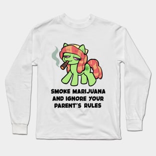 ignore your parent's rules Long Sleeve T-Shirt